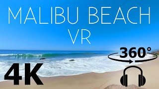 Malibu Beach - VR 360 - 4K Video - Soothing Surround Beach Sounds - ASMR CaliScapes