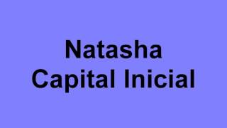 Natasha-Capital Inicial (com letra)