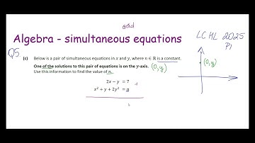 L.C. Maths H.L. 2025 Q5 (c): Simultaneous Equations on the Y-Axis SOLVED!