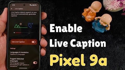 How to Use Live Caption in Google Pixel 9a