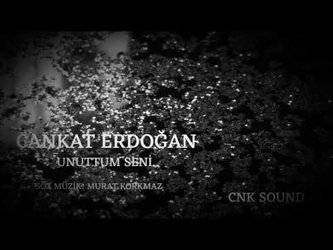 CANKAT ERDOĞAN - UNUTTUM SENİ (©️CNKSOUND) #cankaterdoğan