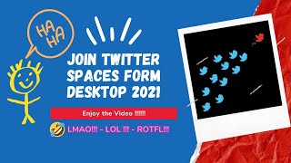 How to join Twitter Spaces On Desktop ( 2021 )!!!!!!