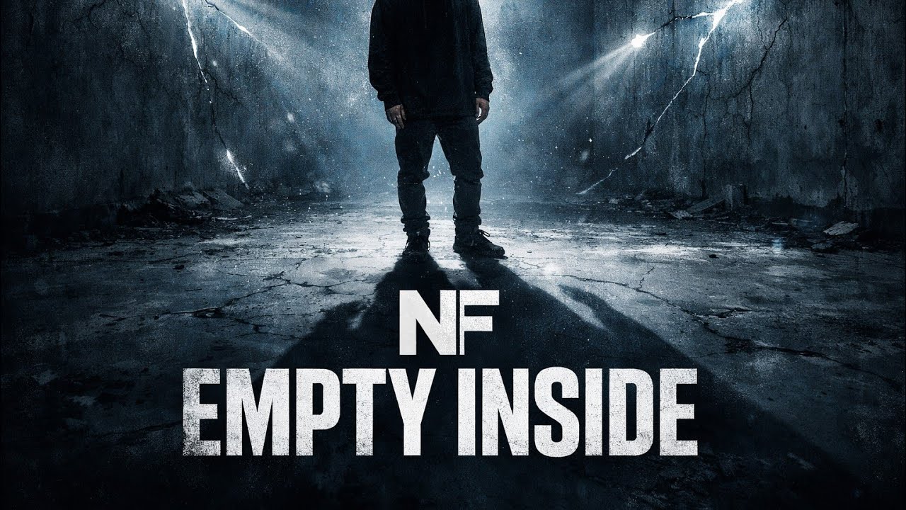 NF – “Empty Inside” (Official Music)