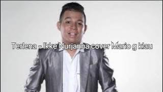 Terlena - Ikke nurjanna cover lagu Mario g klau