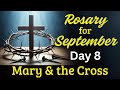 September Rosary, Mary &amp; the Cross Pray and Reflect on the Sorrowful Mysteries with Us