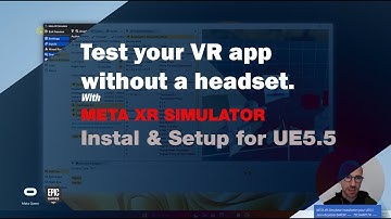 TUTO UE5 Meta XR Simulator Setup/Instal