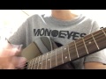 Run Run / MONOEYES / 弾き語り