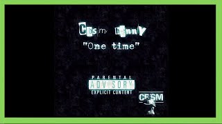 CBSM Henny - One Time - (Prod. CBSM Henny) - Bank Rose Radio