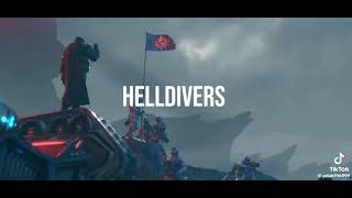 Helldivers [Love me] edit
