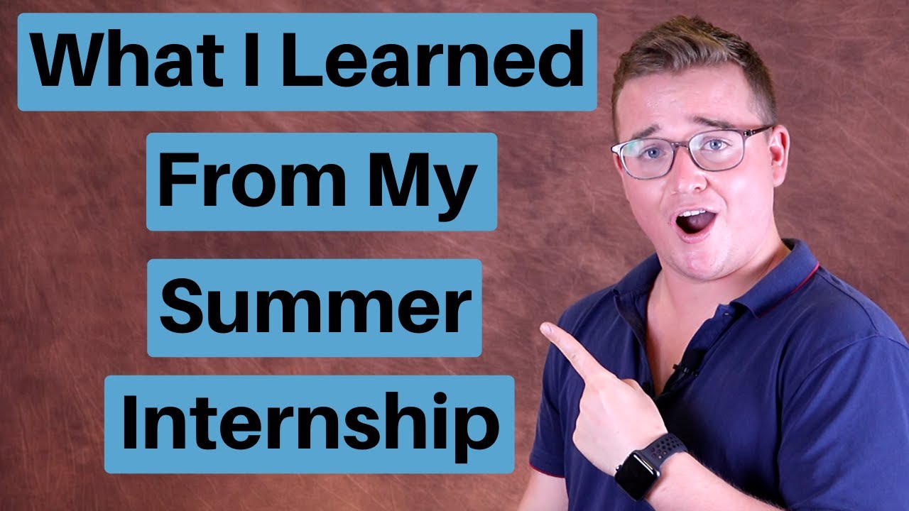 What I learned From My Summer Accounting Internship (5 Things) YouTube