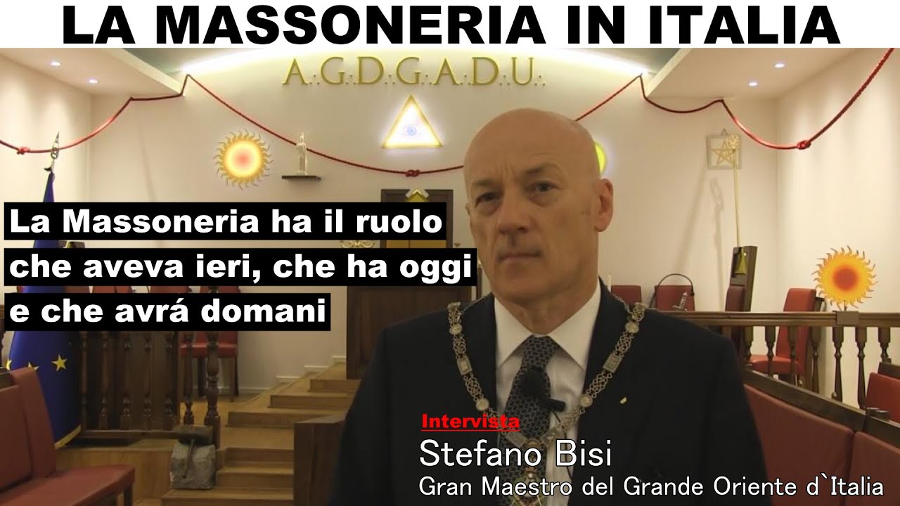 MASSONERIA IN ITALIA INTERVISTA AL GRAN MAESTRO STEFANO BISI YouTube