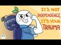 Understanding Hyperindependence as a Trauma Response
