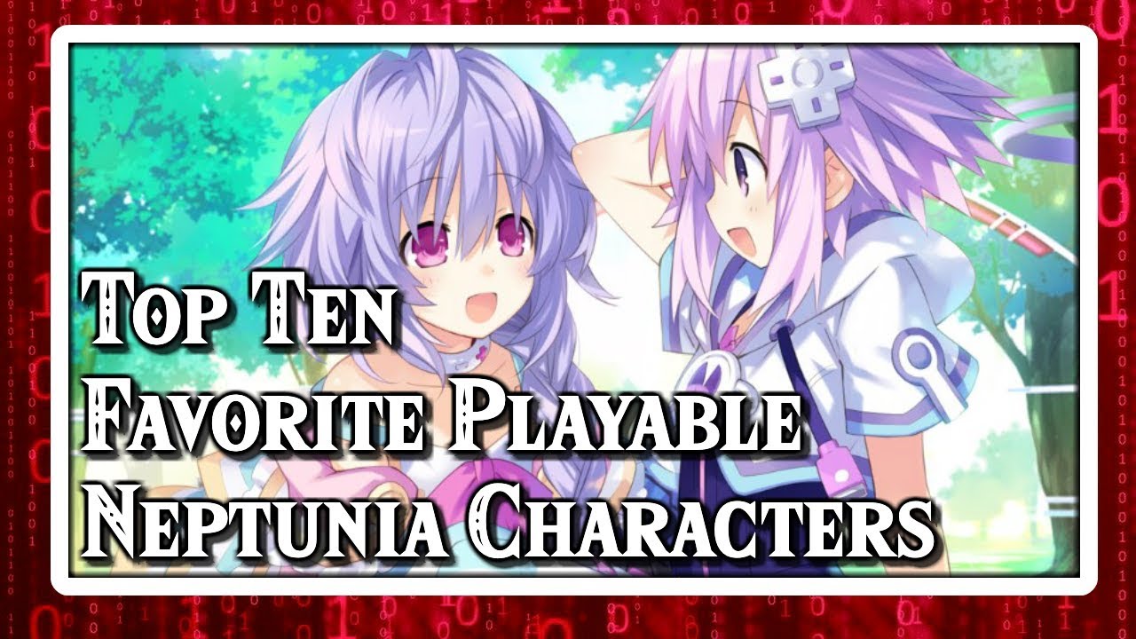 Top Ten Playable HyperDimension Neptunia Characters - Pcuspard