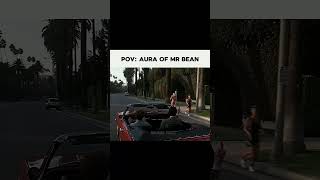 aura of mr bean 😂