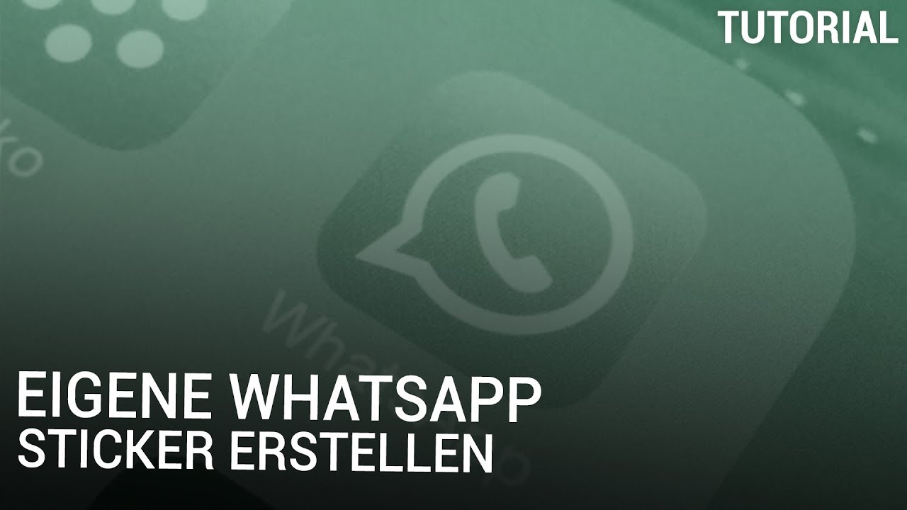 Eigene Whatsapp Sticker Erstellen Youtube