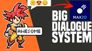 How to make Big Dialogues In Game Max2d tutorial ♥️