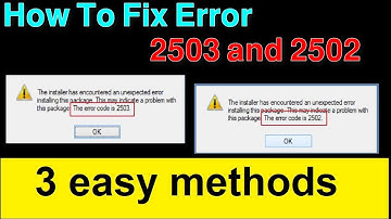 How To Fix Error 2503 and 2502 Windows