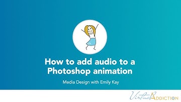 Adding audio to a Photoshop animation