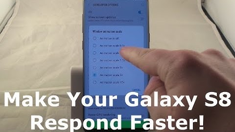 Make Your Samsung Galaxy S8 Faster