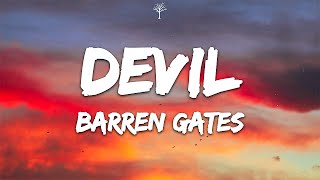 Barren Gates - Devil (Lyrics)