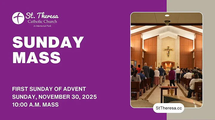 November 30, 2025, 10:00 a.m. Mass., First Sunday of Advent