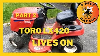 Toro LX420 Part 2, we saved another Lawn tractor from the scrap yard