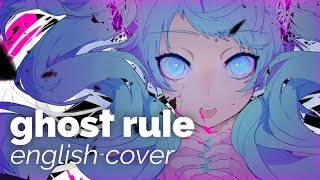 Ghost Rule ♡ English Cover【rachie】ゴーストルール chords