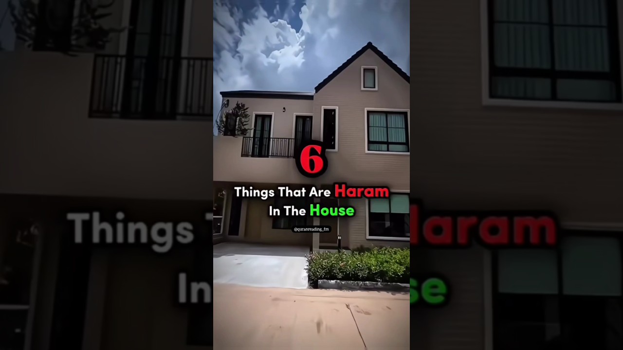 Things That are Haram in the 🏡 