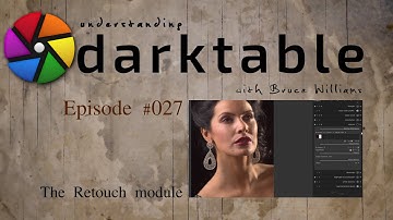 darktable ep 027 - The Retouch module