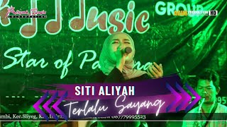 TERLALU SAYANG - SITI ALIYAH || ALIYAH MUSIC COLABORATION ( Pimp. SITI ALIYAH )