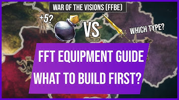 FFT Equipment Crafting Guide. Where You Should Focus Your Efforts! | War of the Visions (FFBE)