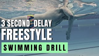 Mastering the 3-Second Delay Drill for a More Powerful Swim Stroke
