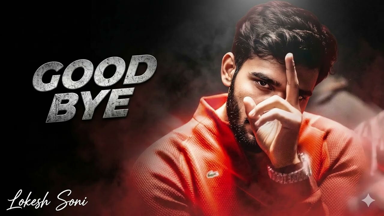 LOKESH - GOOD BYE | THANKS TO @Suno Music