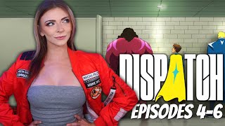 Dispatch | FIRST PLAY THROUGH | Episodes 4-6