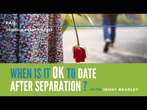 When is it OK to date after a separation?