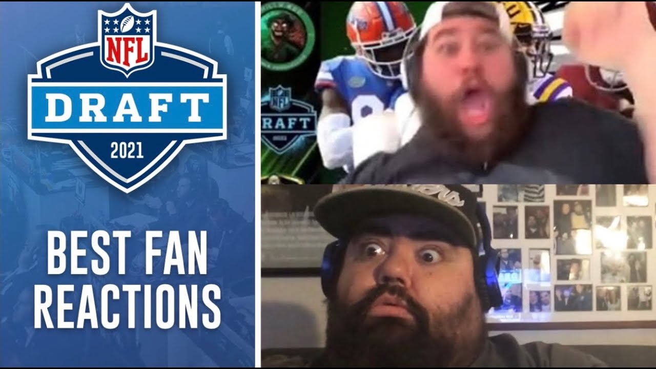 Best Fan Reactions to the 2021 NFL Draft YouTube