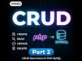 Part-2 How to Perform CRUD Operations in PHP MySQL|| #php #mysql #crud  #xampp #phpbeginner#learnphp