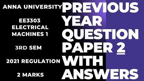 ee3303|ELECTRICAL MACHINES 1|Anna University|previous year (April/may)2023|2 mark questions-answers