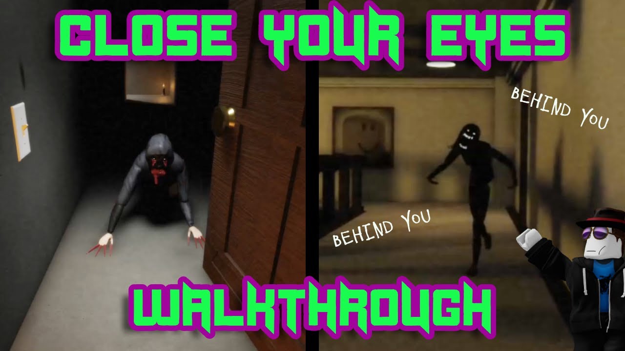 Close Your Eyes - Solo Walkthrough [Roblox]