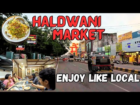 AAj Pura Haldwani Ghum Liya-Haldwani-Haldwani Vlog-Haldwani City