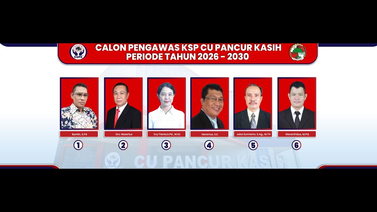 Video sosialisasi perkenalan Calon Pengawas KSP CU Pancur Kasih periode 2026-2030
