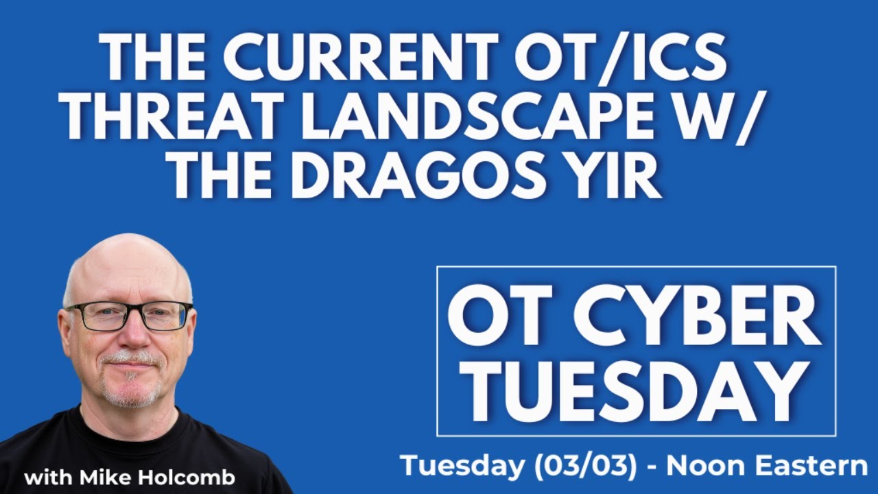 OT CT (Ep. 19): The Current OT/ICS Threat Landscape w/ the Drago Year in Review Report