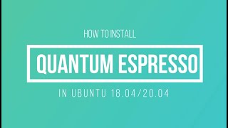 How to install Quantum espresso in Ubuntu 20.04