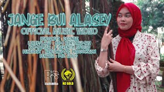 JANGE BUI ALASEY  MV - DEQNEE DUSONGNYO