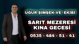 Uğur Şimşek Haybelli Gaziantep Sarıt Mezeresi Köyü Kına Gecesi 2021 Kına Gecesi 0535 484 51 41🎶🎤🎤💯💯🧿