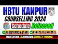 HBTU KANPUR COUNSELING 2024 REGISTRATION STARTED | HBTU COUNSELLING 2024