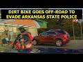 DIRT BIKE goes off-road to evade Arkansas State Police - Local Police arrive, can they find him?