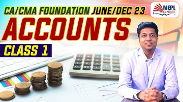 CA Foundation, CMA Foundation June 23 | Accounts - 1st Class | MEPL- Mohit Agarwal