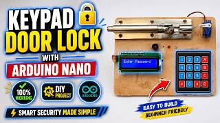 🔐Keypad Door Lock System Using Arduino Nano | Password Protected Smart Lock Project