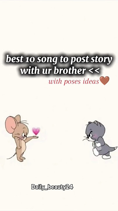 best 10 songs to post story with ur brother with poses ✨#shorts#shortvideo#trending#viralvideo